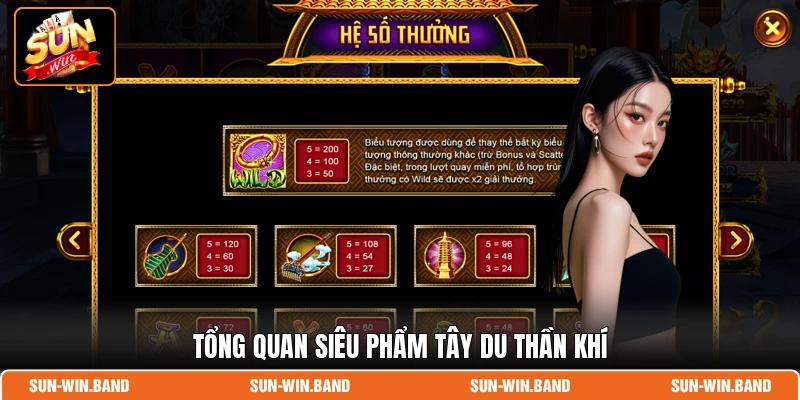 Tây Du Thần Khí - Bí Kíp Săn Hũ Jackpot Tại SUNWIN 2 Tổng quan siêu phẩm Tây Du Thần Khí